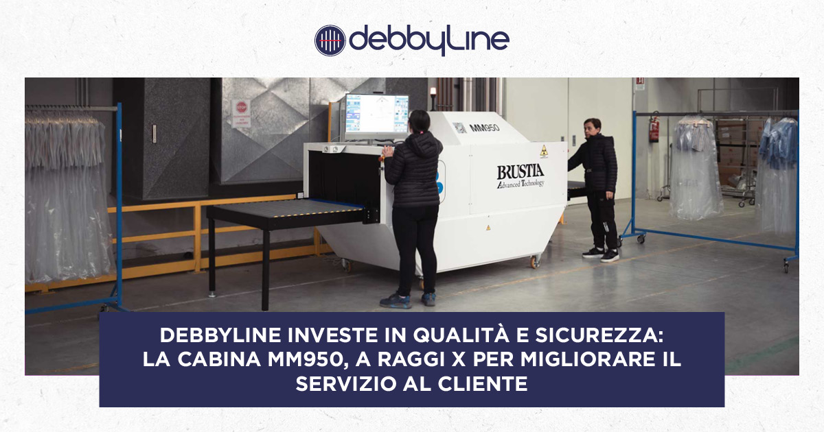 DebbyLine investe in qualità e sicurezza: la cabina MM950 a raggi X per migliorare il servizio al cliente